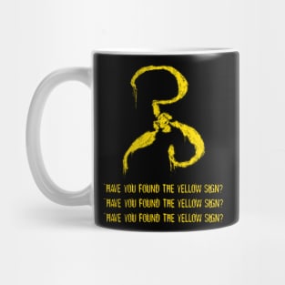 Have you found the Yellow Sign Mug